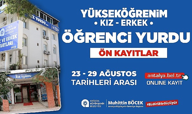 Antalya Büyükşehir Belediyesi Yükseköğrenim Yurtları için ön kayıtlar başladı