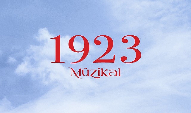 ‘1923’ Müzikali Dakikalarca Ayakta Alkışlandı!